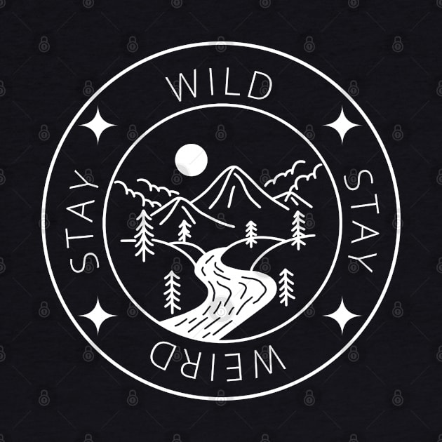 Stay Wild Stay Weird by FashionPulse